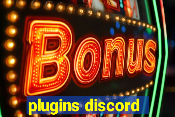 plugins discord